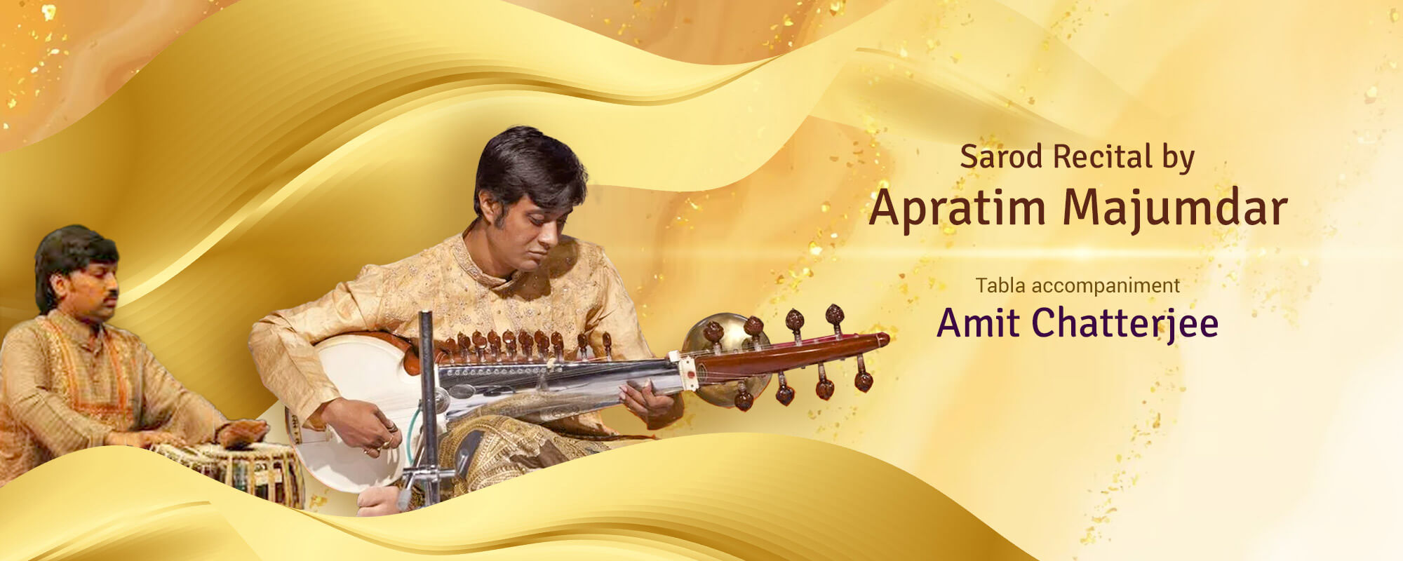 Sarod Recital concert - Apratim Majumdar and Amit Chatterjee